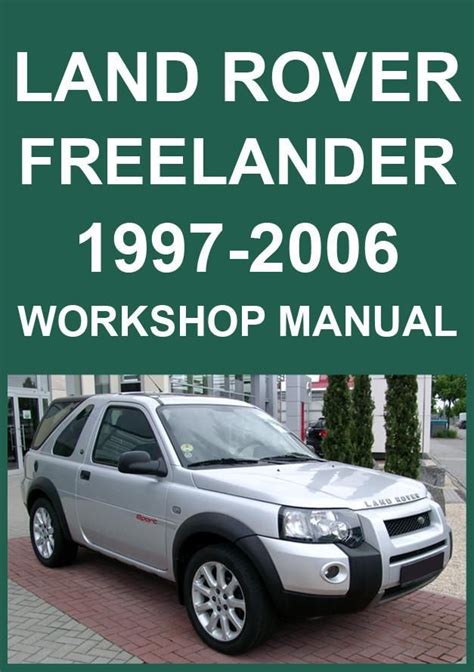 Land Rover Freelander Free Workshop and Repair Manuals